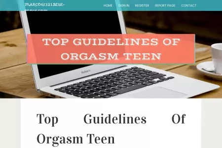 Screenshot of Top Guidelines Of orgasm teen