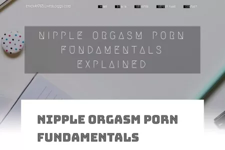 Screenshot of nipple orgasm porn Fundamentals Explained