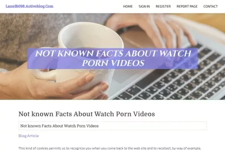 Screenshot of Not known Facts About Watch Porn Videos