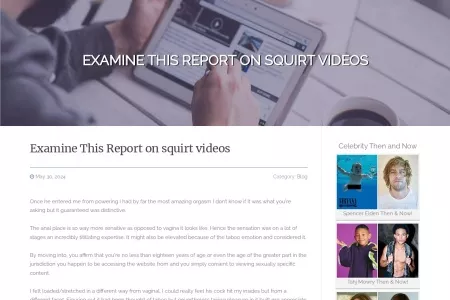 Screenshot of Examine This Report on squirt videos