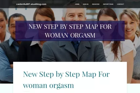 Screenshot of New Step by Step Map For woman orgasm